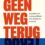 Geen weg terug